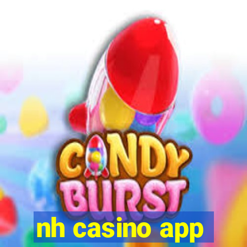 nh casino app