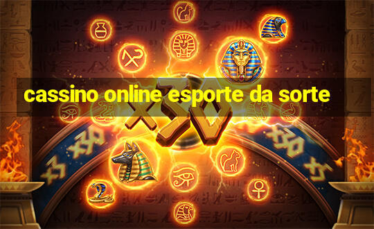 cassino online esporte da sorte