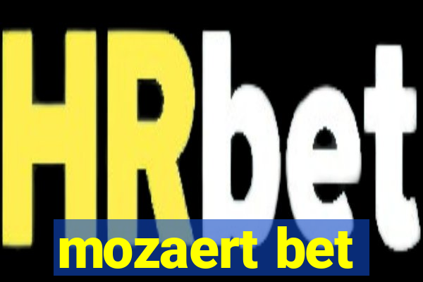 mozaert bet