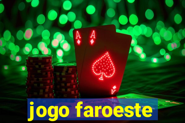 jogo faroeste