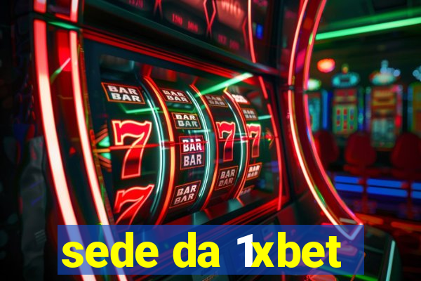 sede da 1xbet