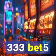 333 bet5