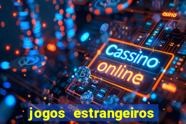 jogos estrangeiros para ganhar dinheiro