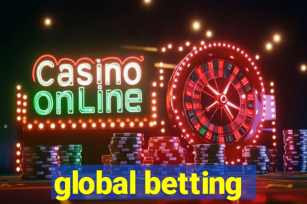 global betting