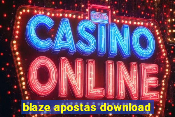 blaze apostas download