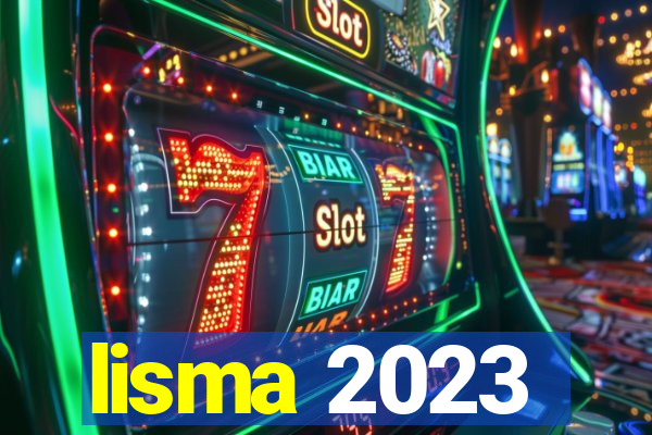 lisma 2023