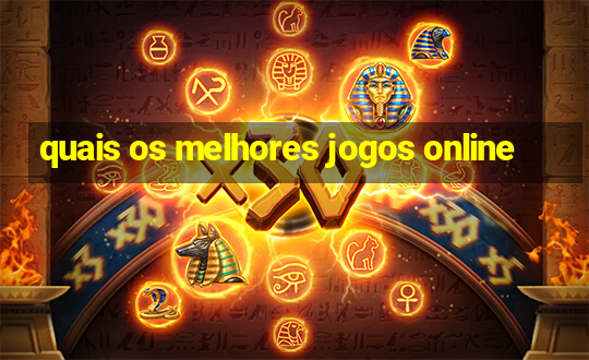 quais os melhores jogos online