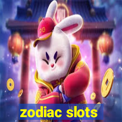 zodiac slots