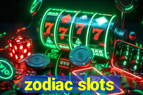 zodiac slots