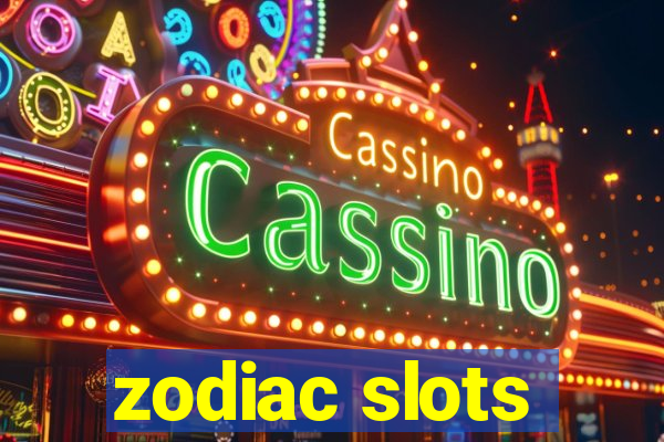 zodiac slots