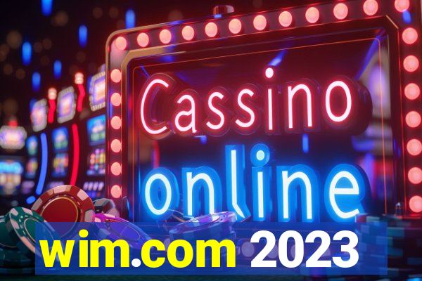 wim.com 2023