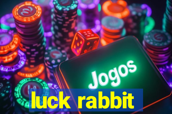 luck rabbit