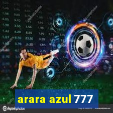 arara azul 777