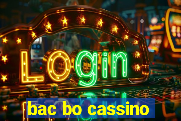 bac bo cassino