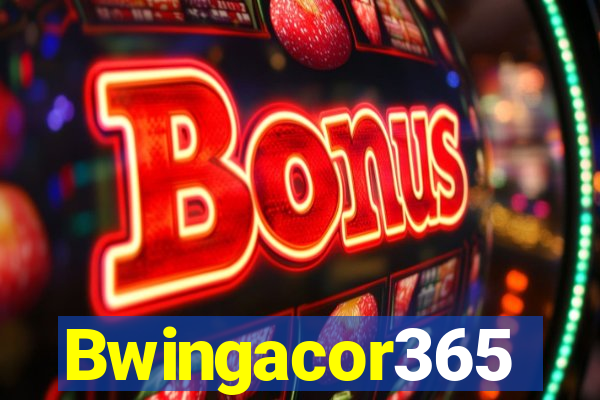 Bwingacor365