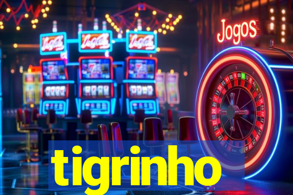 tigrinho