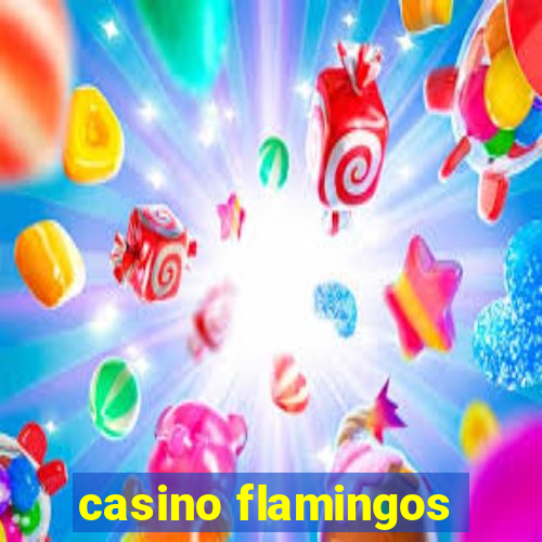 casino flamingos