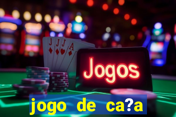 jogo de ca?a níquel online