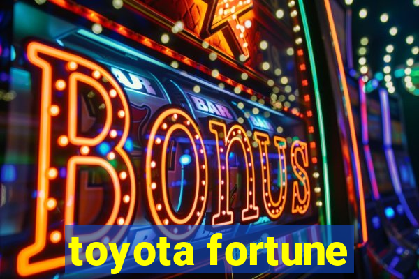 toyota fortune