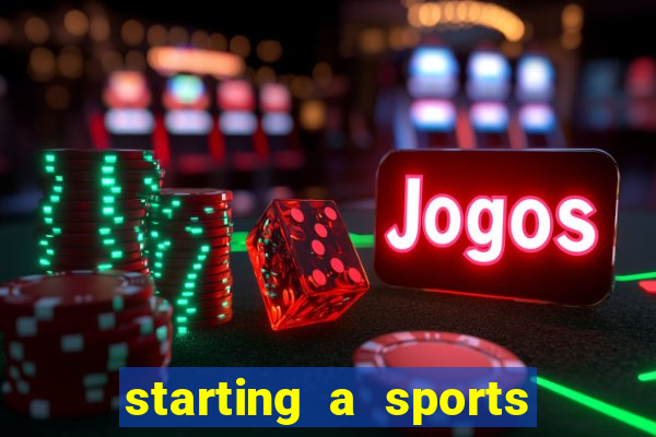 starting a sports betting company