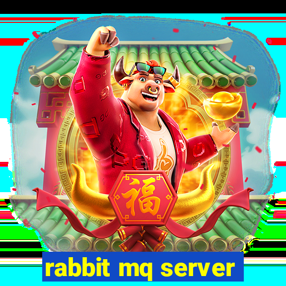 rabbit mq server