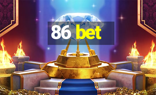 86 bet