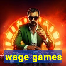 wage games