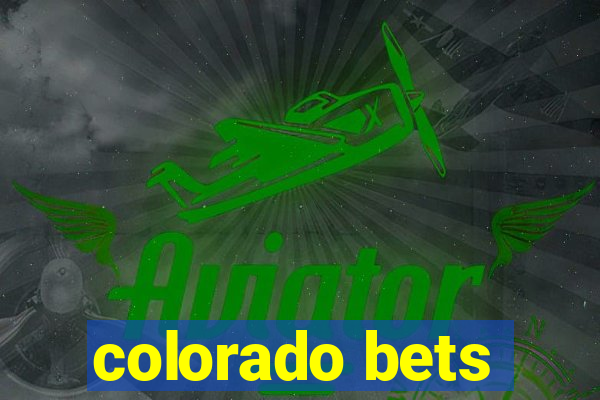 colorado bets