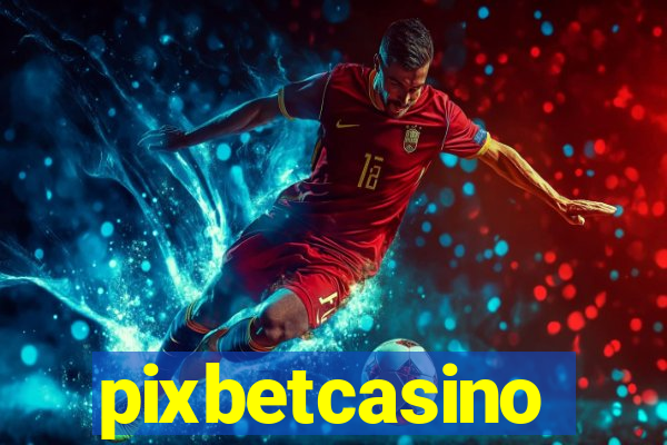 pixbetcasino