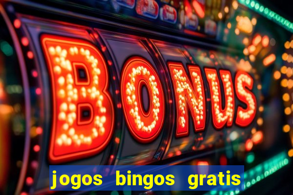 jogos bingos gratis 4 cartelas