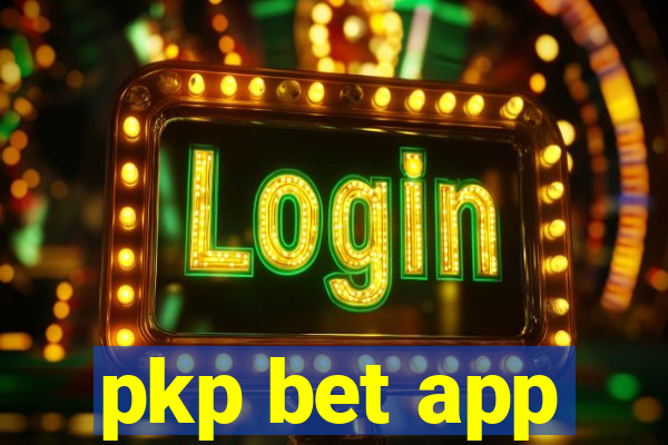 pkp bet app