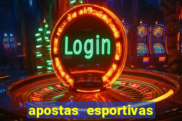 apostas esportivas bet365 entrar