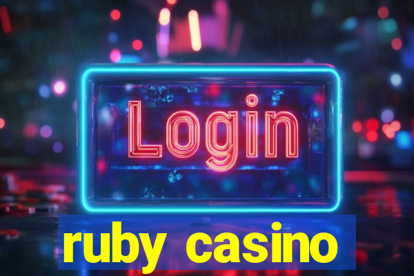 ruby casino