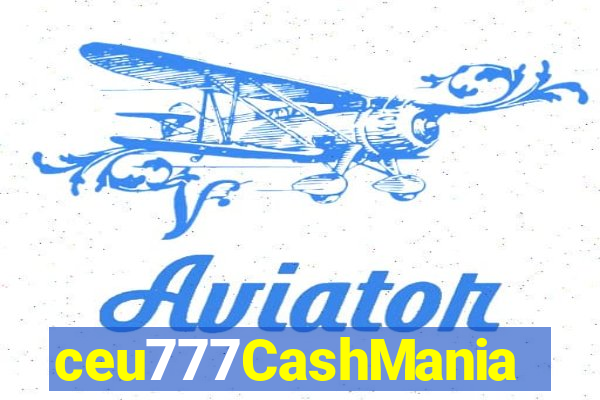 ceu777CashMania