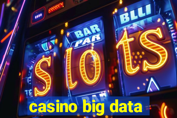 casino big data