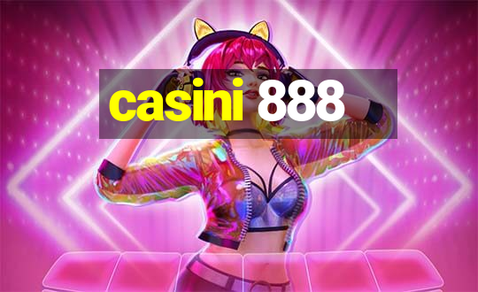 casini 888