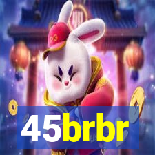 45brbr