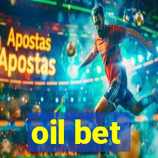 oil bet