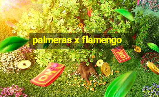 palmeras x flamengo