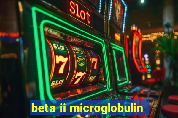 beta ii microglobulin