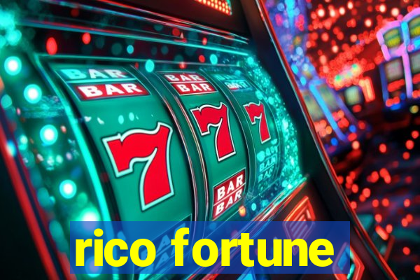 rico fortune