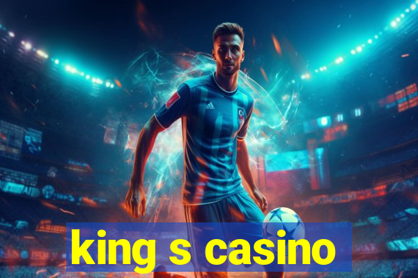 king s casino