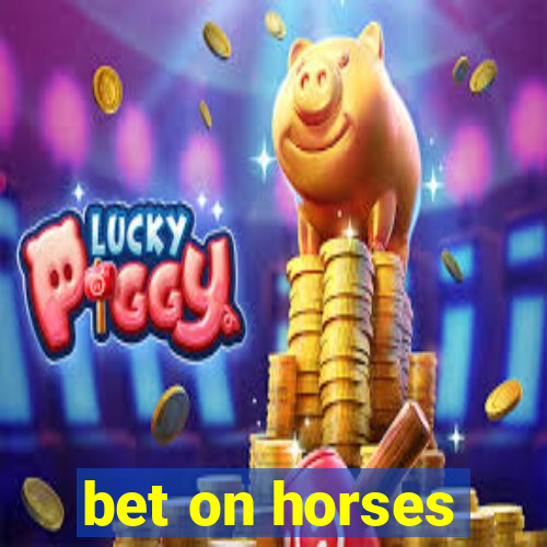 bet on horses