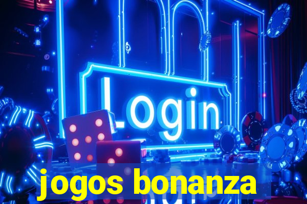 jogos bonanza