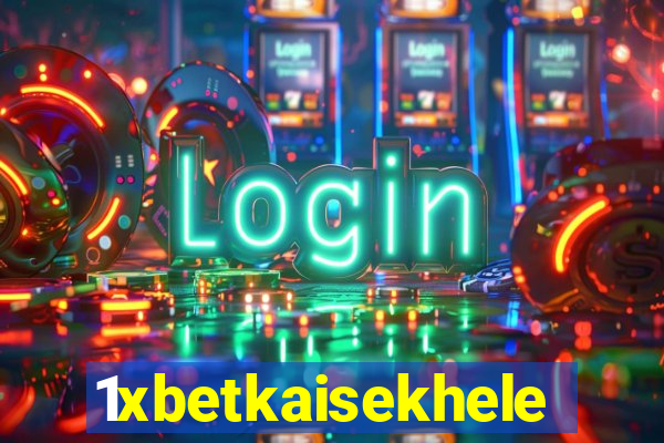 1xbetkaisekhele