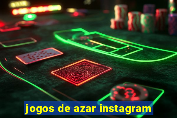 jogos de azar instagram