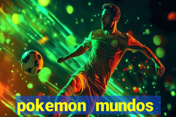 pokemon mundos elementais apk