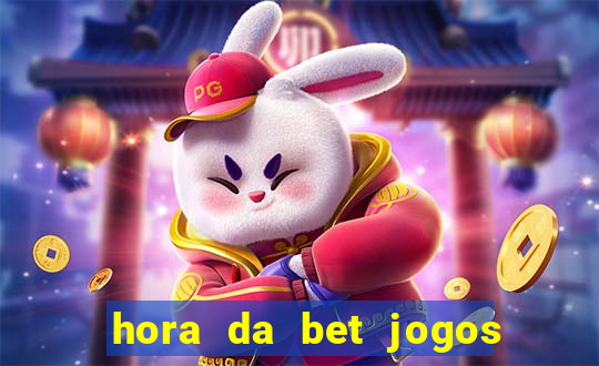 hora da bet jogos ao vivo