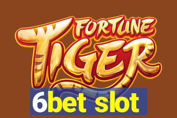 6bet slot