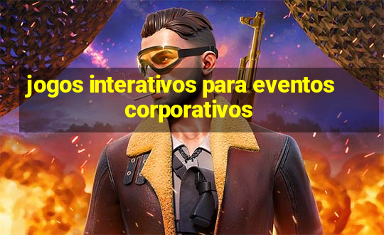 jogos interativos para eventos corporativos